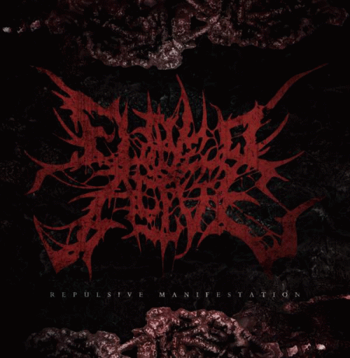 Flayed Alive : Repulsive Manifestation